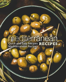 BookSumo Press - Mediterranean Recipes Quick and Easy Recipes Mediterranean Recipes