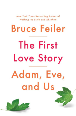 Feiler - The first love story: Adam, Eve, and us