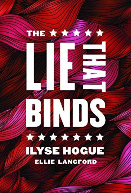 Ilyse Hogue The Lie That Binds