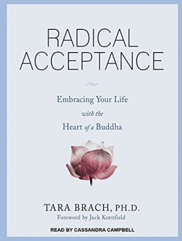 Brach - Radical Acceptance: Awakening the Love that Heals Fear and Shame