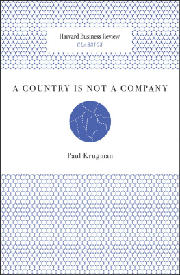 Paul Krugman - A Country Is Not a Company (Harvard Business Review Classics)