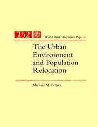 The Urban Environment and Population Relocation World Bank - photo 1