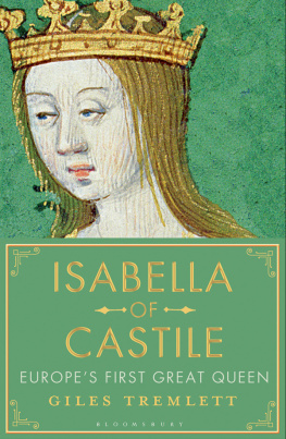 Queen of Spain Isabella I - Isabella of Castile: Europes first great queen