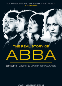 Palm - The real story of ABBA: bright lights, dark shadows