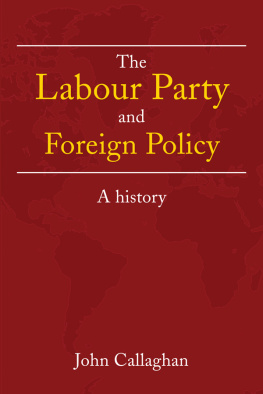 Labour Party - The Labour Party and foreign policy: a history