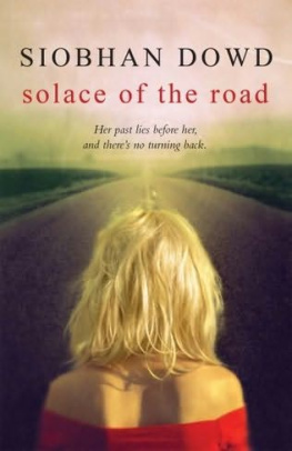 Siobhan Dowd Solace of the Road