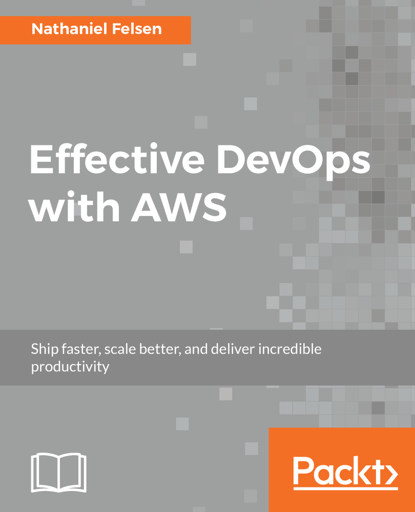 Effective DevOps with AWS Ship faster scale better and deliver incredible - photo 1