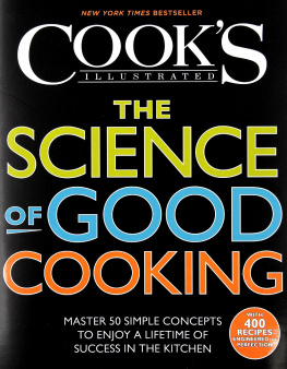 Crosby - The Science of Good Cooking: Master 50 Simple Concepts to Enjoy a Lifetime of Success in the Kitchen