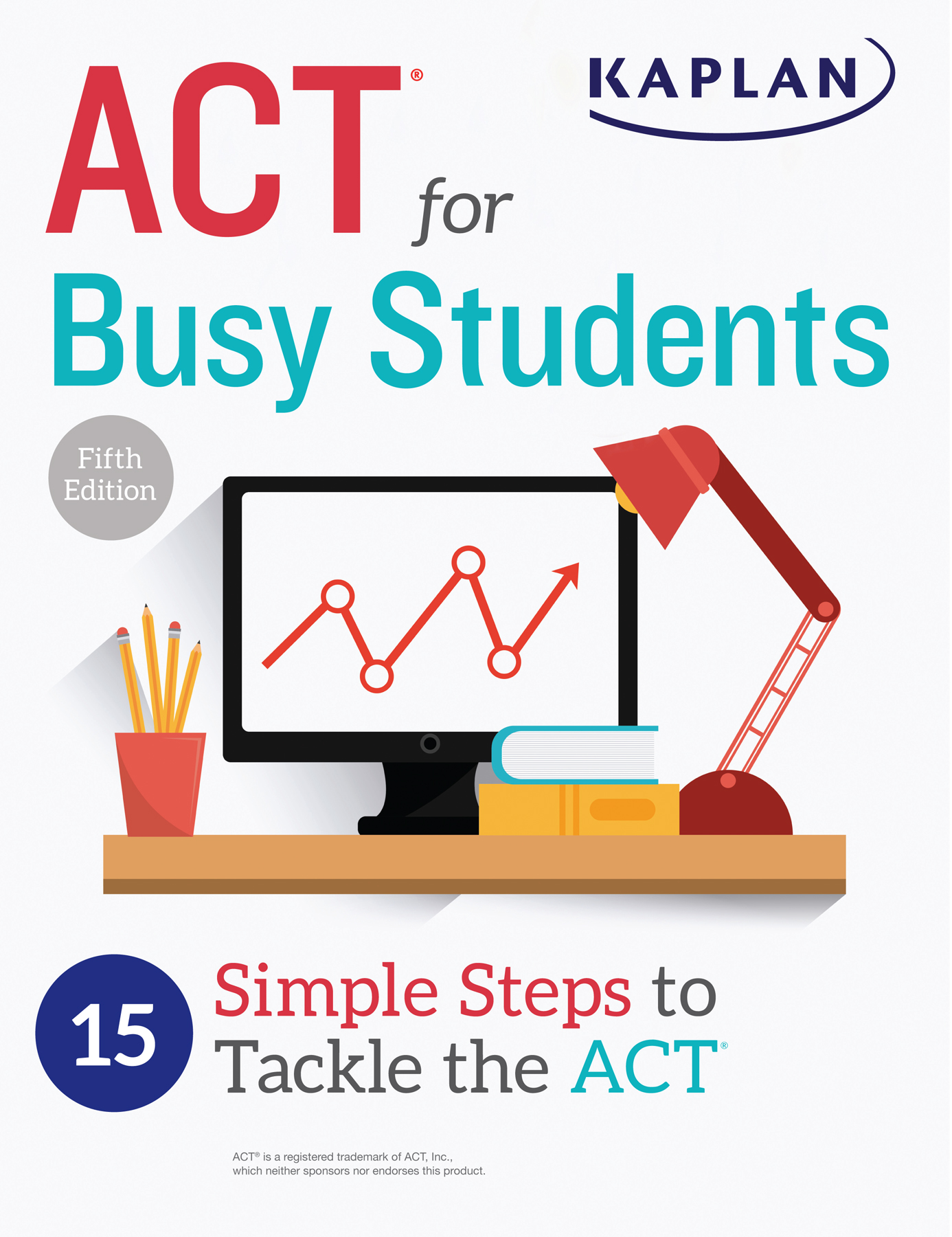 ACT for Busy Students Related Titles for College-Bound Students Big Book of ACT - photo 1