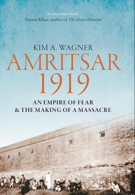 Wagner - Amritsar 1919: an empire of fear and the making of a massacre