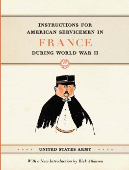 Atkinson Instructions for American Servicemen in France during World War II