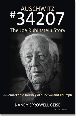 Auschwitz 34207 The Joe Rubenstein Story A Remarkable Journey of Triumph and - photo 1