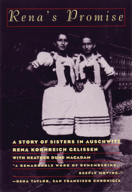 Gelissen Rena Kornreich - Renas promise: a story of sisters in Auschwitz