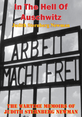 Höss Rudolf - In the hell of Auschwitz: the wartime memoirs of Judith Sternberg Newman