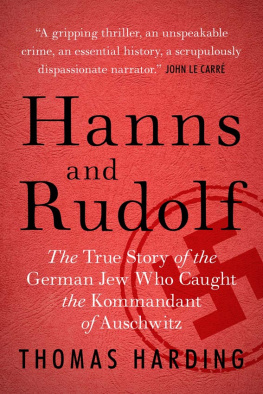 Grande-Bretagne. Army Hanns and Rudolf: the true story of the German Jew who caught the kommandant of Auschwitz