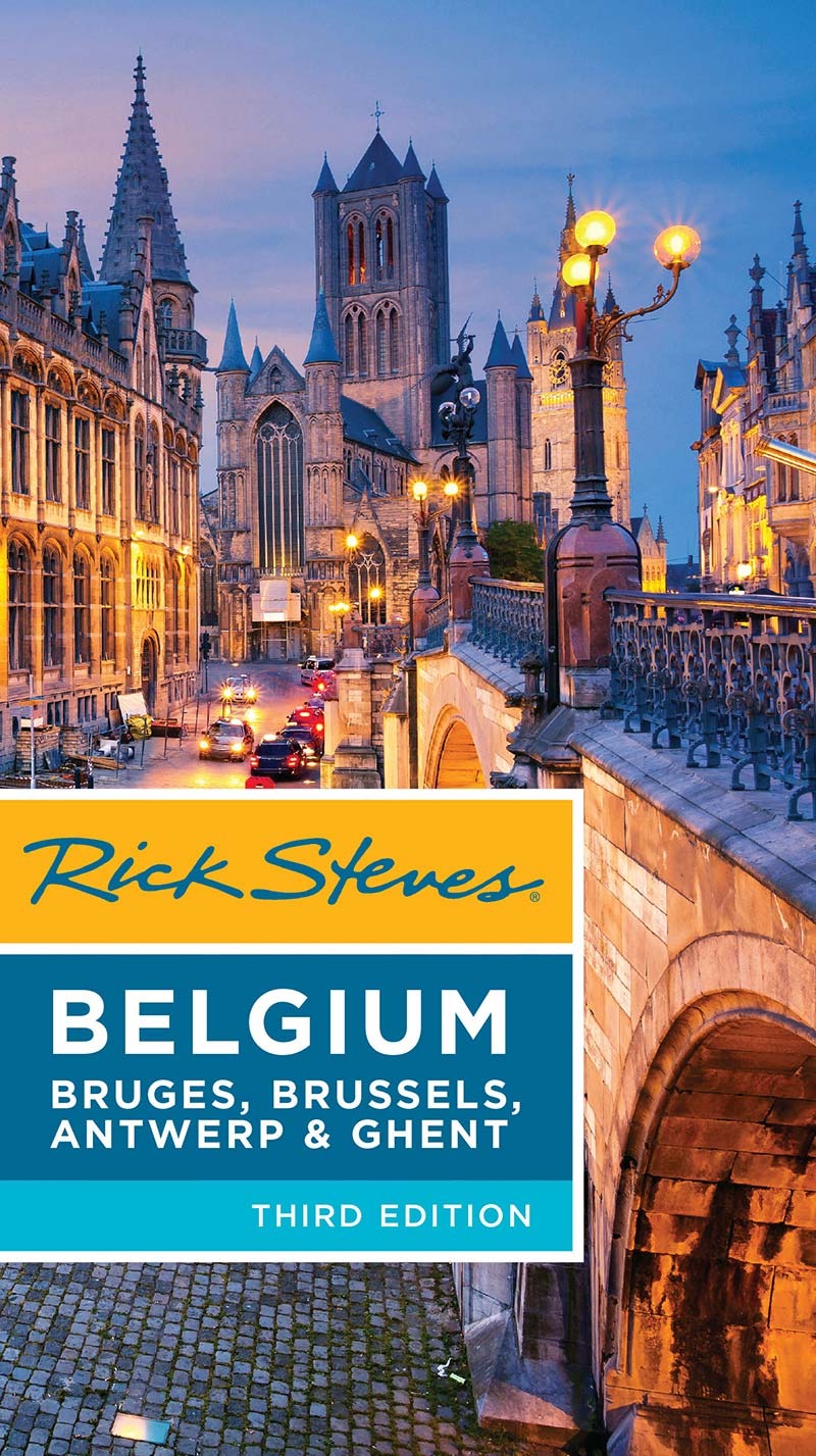 Rick Steves BELGIUM BRUGES BRUSSELS ANTWERP GHENT Rick Steves Gene - photo 1