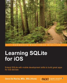(Hons) - Learning sqlite for iOS: extend SQLite with mobile development skills to build great apps for iOS devices