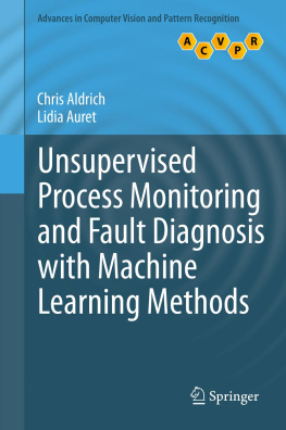 Aldrich Chris - Unsupervised Process Monitoring and Fault Diagnosis with Machine Learning Methods