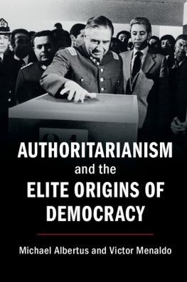 Albertus Michael - Authoritarianism and the Elite Origins of Democracy