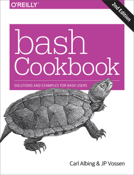 Albing - Bash cookbook: solutions and examples for bash users