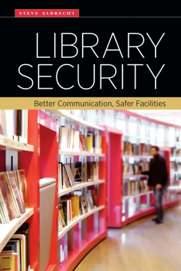 Albrecht Library security better communication, safer facilities