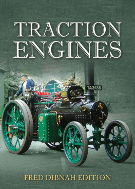 Fred Dibnah - Traction Engines