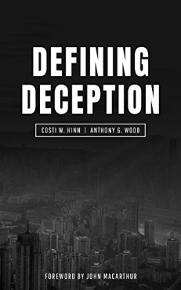 Hinn Costi W. - Defining deception: freeing the church from the mystical-miracle movement