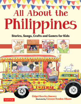 Albano Corazon Dandan- All about the Philippines: stories, songs, crafts and games for kids