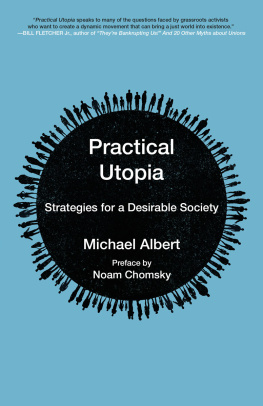 Albert Practical Utopia: strategies for a desirable society