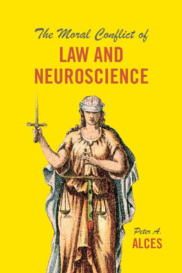 Alces - The Moral Conflict of Law and Neuroscience