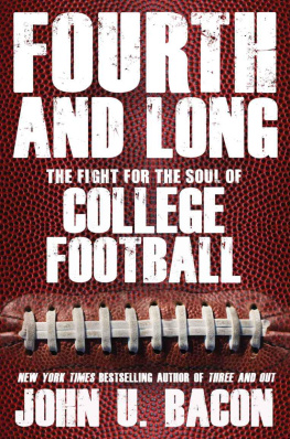 Bacon - Fourth and Long: The Fight for the Soul of College Football