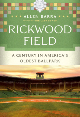 Barra Rickwood Field: a century in Americas oldest ballpark