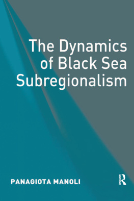 Manoli - The Dynamics of Black Sea Subregionalism