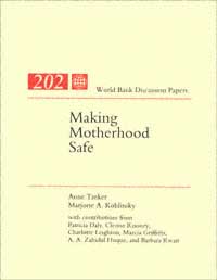 title Making Motherhood Safe World Bank Discussion Papers 202 author - photo 1