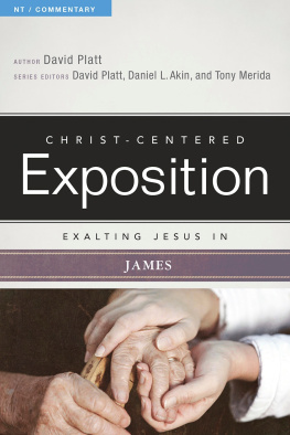 Akin Daniel L. Exalting Jesus In James