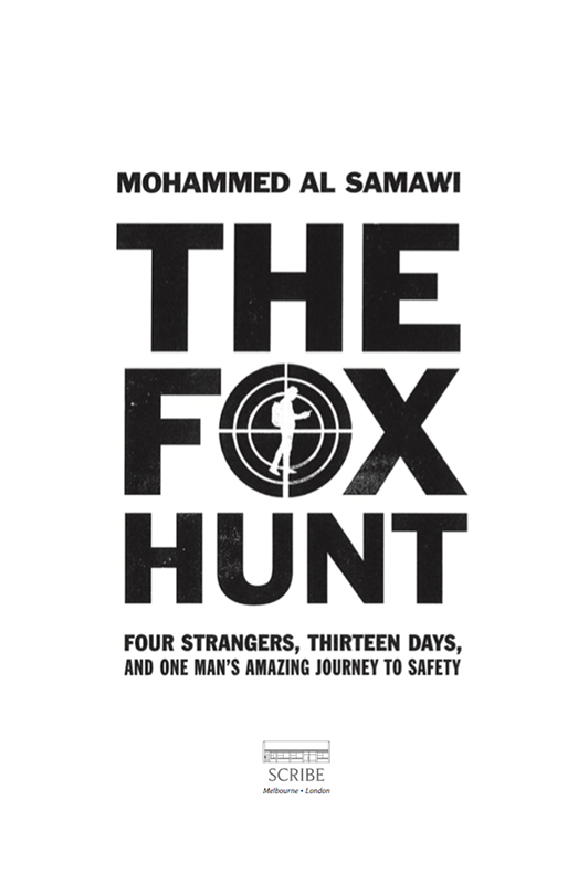 THE FOX HUNT Mohammed Al Samawi a Zaydi Shiaa Muslim was born on 30 - photo 1