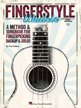 al et - Fingerstyle Ukulele: A Method & Songbook for Fingerpicking Backup & Solos