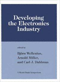 title Developing the Electronics Industry World Bank Symposium author - photo 1