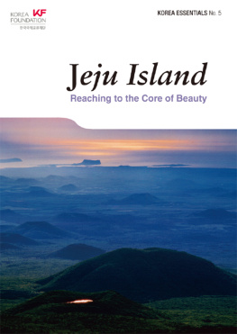 Al. Anne Hilty et Jeju Island: Reaching to the Core of Beauty