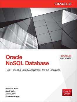 Alam Oracle NoSQL database real-time big data management for the enterprise
