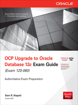 Alapati OCP Upgrade to Oracle Database 12c Exam Guide (Exam 1Z0-060)