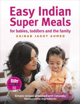 Ahmed - Easy Indian super meals: simple recipes prepared with naturally flavoursome ingredients