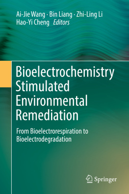 Ai-Jie Wang Bioelectrochemistry Stimulated Environmental Remediation