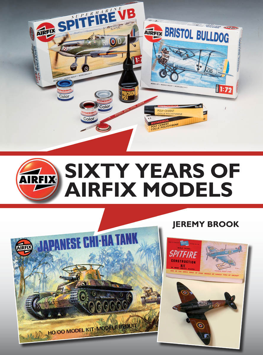 SIXTY YEARS OF AIRFIX MODELS JEREMY BROOK THE CROWOOD PRESS First - photo 1