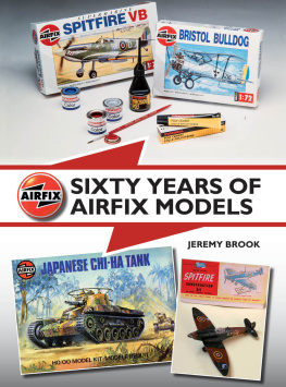 Airfix Products Limited - Sixty Years of Airfix Models