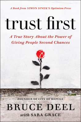 Deel Bruce - Trust first: a true story about the power of giving people second chances