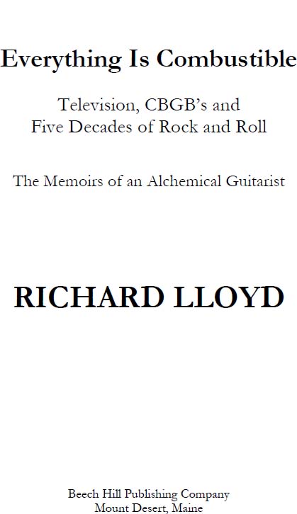 Copyright 2018 by Richard Lloyd wwweverythingiscombustiblecom Foreword 2018 - photo 2