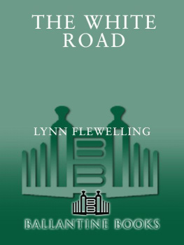 Lynn Flewelling - The White Road (Nightrunner)