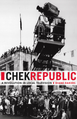 Dakers - CHEK republic: a revolution in local television