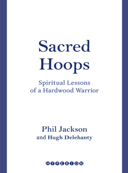 Delehanty Hugh - Sacred hoops: spiritual lessons of a hardwood warrior